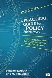 book Practical Guide for Policy Analysis: The Eightfold Path to More Effective Problem Solving