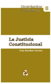 book La justicia constitucional