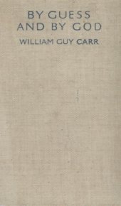 book By Guess and By God -- The Story of the British Submarines in the War