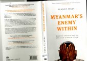 book Myanmar’s Enemy Within: Buddhist Violence and the Making of a Muslim ’Other’