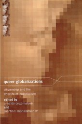 book Queer Globalizations: Citizenship and the Afterlife of Colonialism