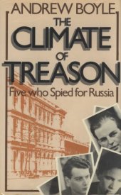 book The Climate of Treason: Five who Spied for Russia