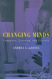 book Changing Minds: Computers, Learning, and Literacy