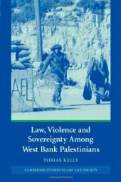 book Law, violence and sovereignty among West Bank Palestinians