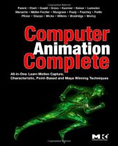 book Computer Animation Complete: All-in-One: Learn Motion Capture, Characteristic, Point-Based, and Maya Winning Techniques