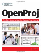 book OpenProj: The OpenSource Solution for Managing Your Projects