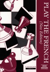 book Play the French (Cad0gan Chess Series)