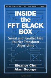 book Inside the FFT Black Box: Serial and Parallel Fast Fourier Transform Algorithms (Computational Mathematics)