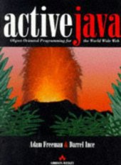 book Active Java: Object-Oriented Programming for the World Wide Web