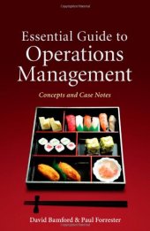 book Essential Guide to Operations Management: Concepts and Case Notes (Wiley)