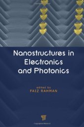 book Nanostructures In Electronics And Photonics