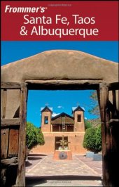 book Frommer's Santa Fe, Taos and Albuquerque (Frommer's Complete)