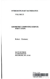 book Geometric Computing Science: First Steps (Interdisciplinary Mathematics, Vol 25)