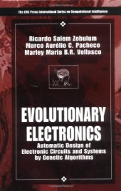 book Evolutionary Electronics: Automatic Design of Electronic Circuits and Systems by Genetic Algorithms (International Series on Computational Intelligence)