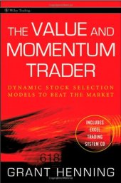 book The Value and Momentum Trader: Dynamic Stock Selection Models to Beat the Market (Wiley Trading)