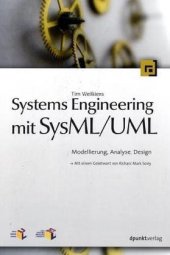 book Systems engineering with SysML/UML: modeling, analysis, design