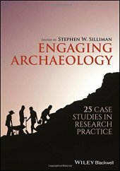 book Engaging Archaeology: 25 Case Studies in Research Practice