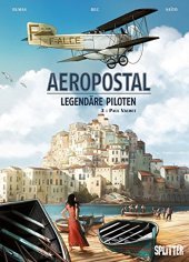 book Aeropostal - Legendäre Piloten 03. Paul Vachet