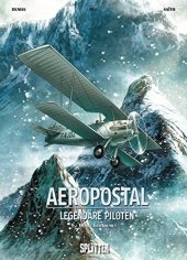 book Aeropostal - Legendäre Piloten 01. Henri Guillaumet