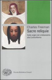 book Sacre reliquie. Dalle origini del cristianesimo alla Controriforma