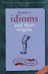 book Dictionary of Idioms and Their Origins