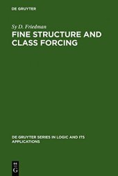 book Fine Structure and Class Forcing