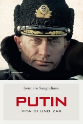 book Putin. Vita di uno Zar