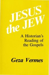 book Jesus the Jew: A Historian’s Reading of the Gospels