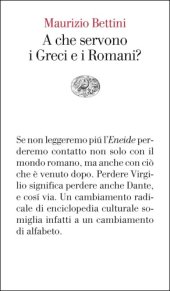 book A che servono i Greci e i Romani. L’Italia e la cultura umanistica