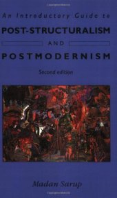 book An Introductory Guide to Post-Structuralism and Postmodernism