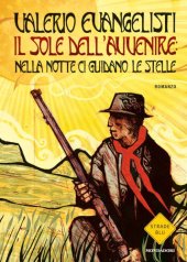 book Il Sole dell’Avvenire - vol. III: Nella notte ci guidano le stelle