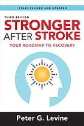 book Stronger After Stroke. Your Roadmap to Recovery