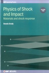 book Physics of Shock and Impact: Materials and shock response