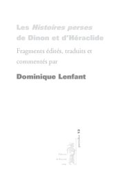 book Les Histoires perses de Dinon et d’Héraclide: Fragments édités, traduits et commentés