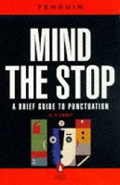 book Mind the Stop: A Brief Guide to Punctuation