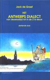 book Het Antwerps Dialect van dezekestijd tot in de 21e eeuw