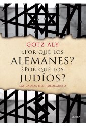 book ¿Por qué los alemanes? ¿Por qué los judíos?: Las causas del Holocausto