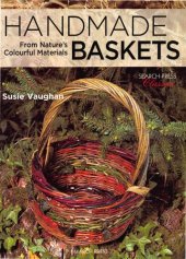 book Handmade Baskets From Nature's Colourful Materials