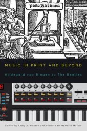 book Music in Print and Beyond: Hildegard von Bingen to The Beatles