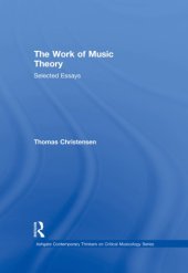 book The Work of Music Theory: Selected Essays