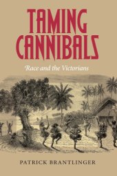 book Taming Cannibals: Race and the Victorians