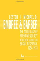 book The Golden Age of Phenomenology at the New School for Social Research, 1954–1973