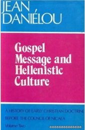 book Gospel Message and Hellenistic Culture