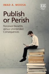 book Publish or Perish: Perceived Benefits versus Unintended Consequences