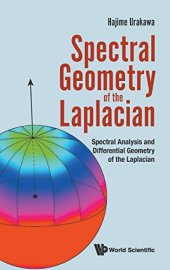 book Spectral Geometry of the Laplacian: Spectral Analysis and Differential Geometry of the Laplacian