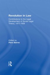 book Revolution in Law: Contributions to the Legal Development of Soviet Legal Theory, 1917–1938