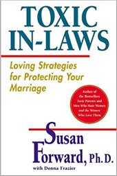 book Toxic In-Laws. Loving Strategies for Protecting Your Marriage