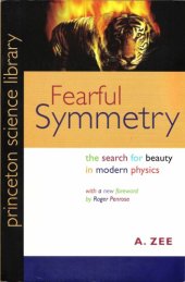 book Fearful Symmetry: The Search for Beauty in Modern Physics