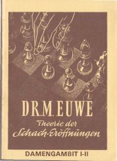 book Theorie der Schach-Eröffnungen / 1/2 Teil 1, Orthodoxes Damengambit, Teil 2, Cambridge-Springs-Verteidigung