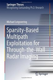 book Sparsity-Based Multipath Exploitation for Through-the-Wall Radar Imaging